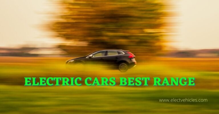 Electric Cars Best Range