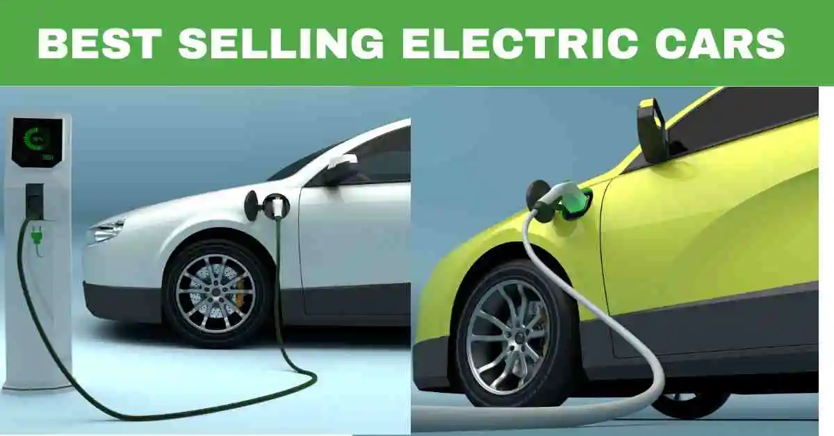Top 5 Best Selling Electric CarsTop Selling Electric Cars 2022