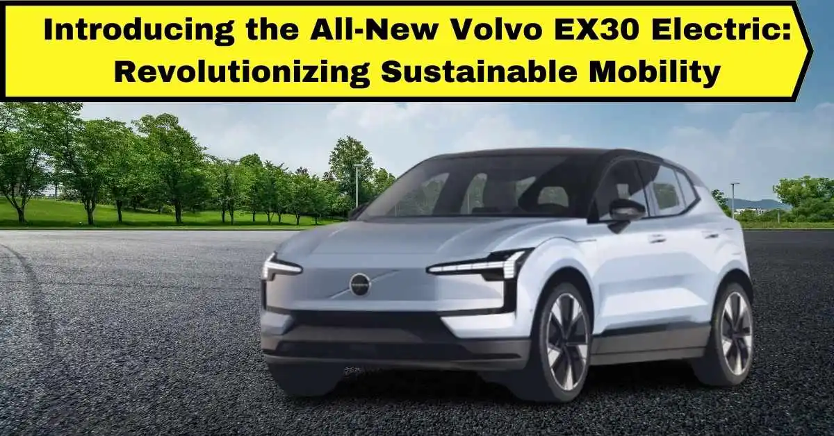 New Volvo EX30 Electric