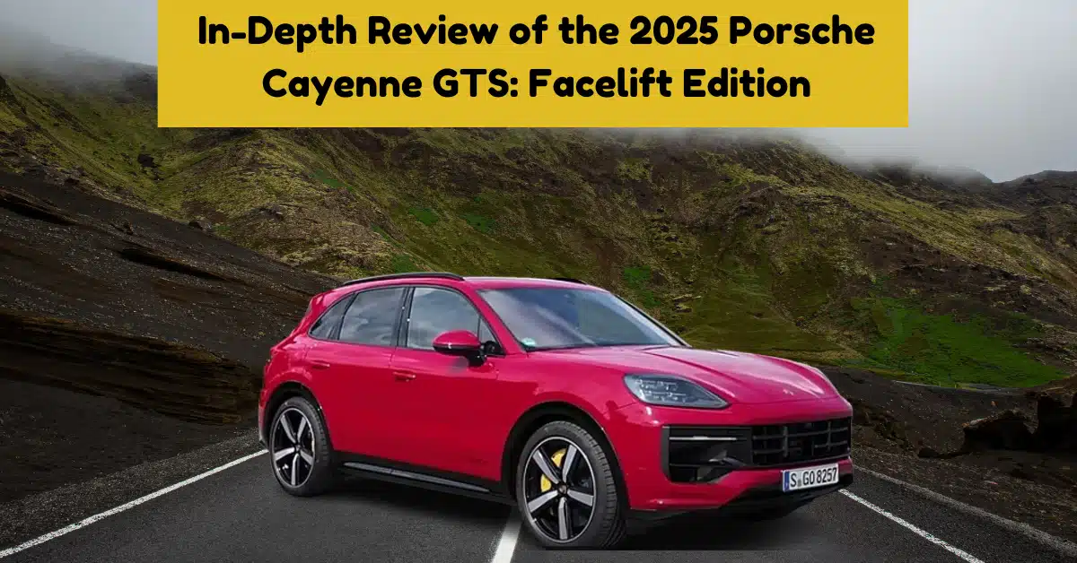 2025 Porsche Cayenne GTS reeview