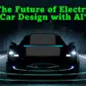 The Future of Electric Car Design with AI"