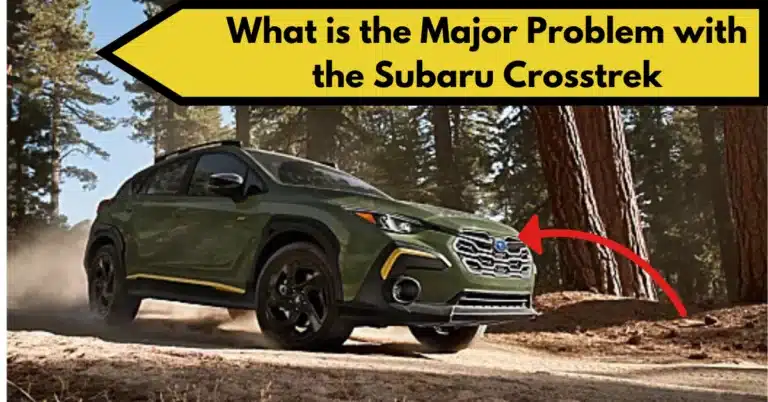 What is the Major Problem with the Subaru Crosstrek